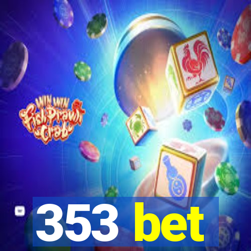 353 bet